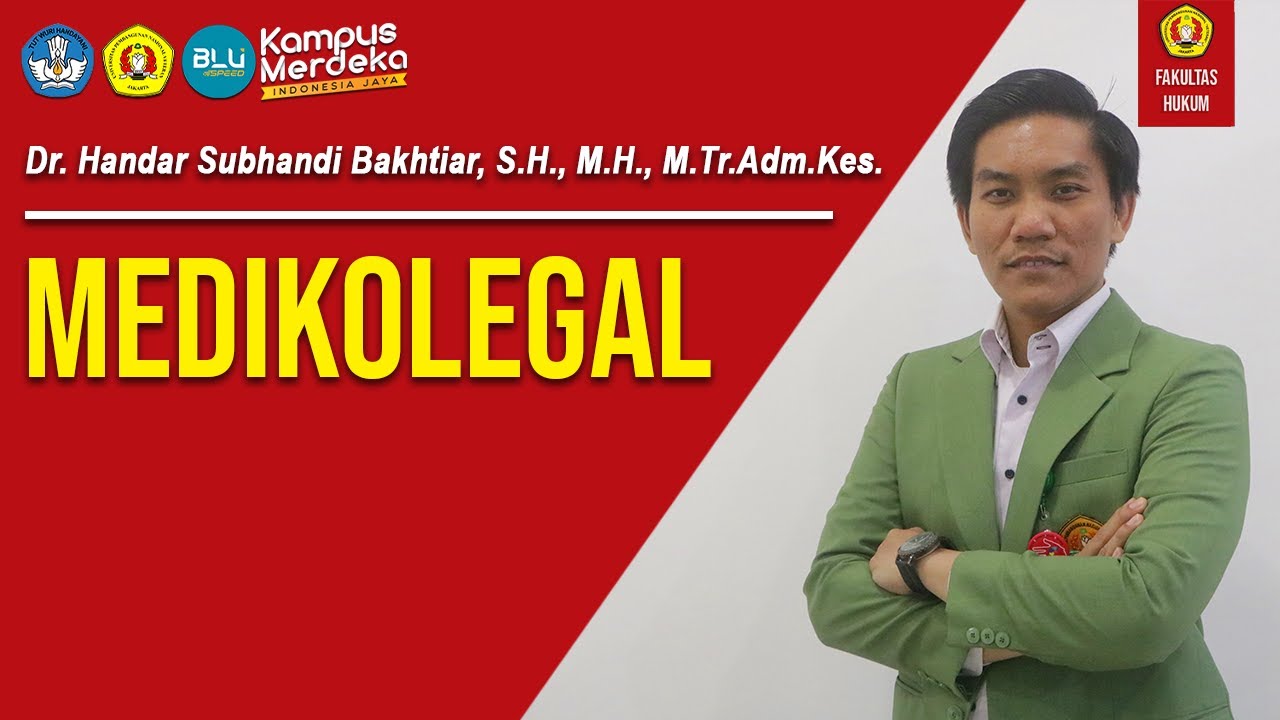 Dr. Handar Subhandi Bakhtiar, S.H., M.H., M.Tr.Adm.Kes. - MEDIKOLEGAL