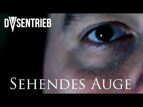 DÜSENTRIEB - Sehendes Auge (Offizielles Video)