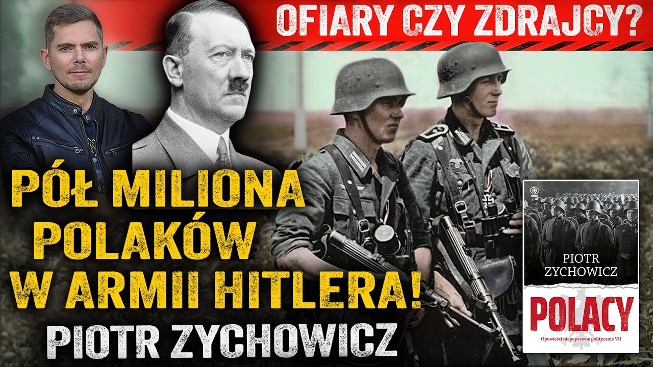 Polacy w Wehrmachcie. Skąd się tam wzięli? Jak walczyli? Co robili po wojnie? — Piotr Zychowicz