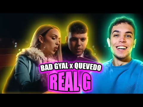 (REACCIÓN) Bad Gyal, Quevedo - Real G (Video Oficial)