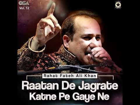 Rahat Fateh Ali Khan Qawwal - Sheikh Ji Baith Kar Mekashon Mein