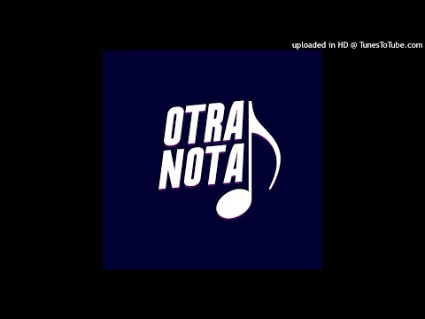 Otra Nota - Ok