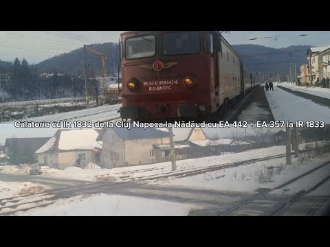 Călătorie cu IR 1832 de la Cluj Napoca la Nădăud cu EA 442 + EA 357 la IR 1833 (25 Ianuarie 2026)