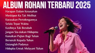 Download lagu Kumpulan Lagu Rohani Terbaru 2025 | Album Rohani Terbaru dan Terpopuler | Harapan Dalam Kesusahan mp3 Download lagu Kumpulan Lagu Rohani Terbaru 2025 | Album Rohani Terbaru dan Terpopuler | Harapan Dalam Kesusahan mp3