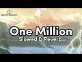 One Million Slowed Reverb ️ ️ Shorts Onemillion Slowedandreverb