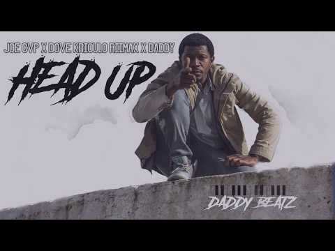 JOE CVP X Daddy Beatz - Head Up (Official Audio)