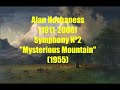 Alan Hovhaness (1911-2000): Symphony Nº2 "Mysterious Mountain"(1955)