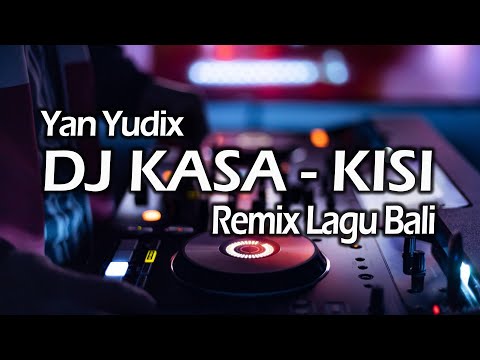 Dj Kasa Kisi Yan Yudix