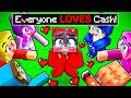 Everyone LOVES CASH In Minecraft