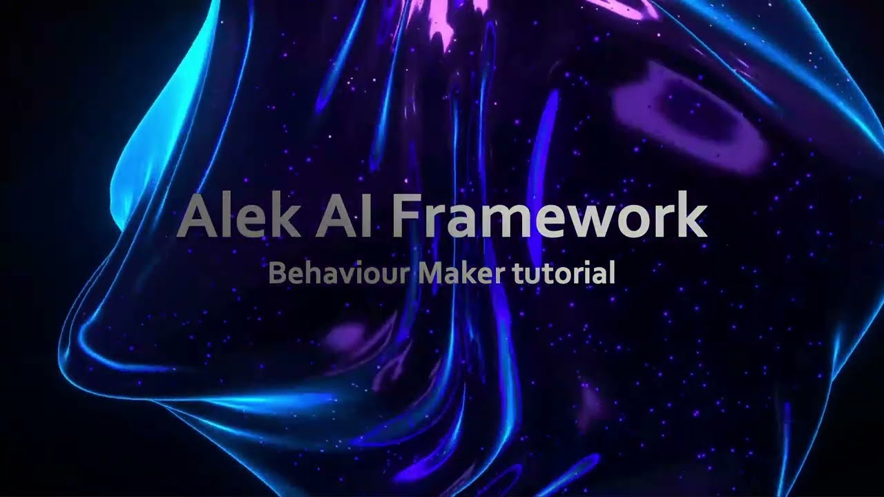 Alek AI Framework - Behaviour Maker Tutorial