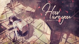 • Vietsub • How are you • Yoon Mirae ft. Punch