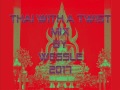 Thai With A Twist (P.Gessle) mix by wessle 2017