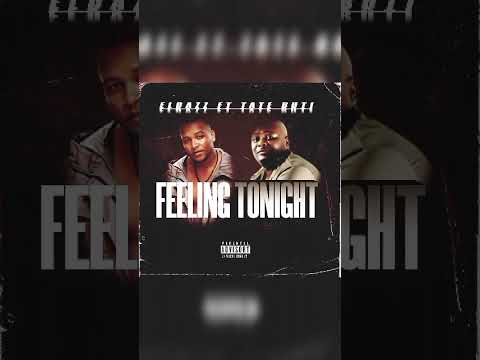 Eldazz Tswazis X Tate Buti - Feeling Tonight