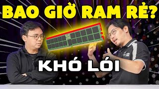 RAM ĐẮT QUÁ! Nhưng Không Mua Không Được... Phải Làm Gì? | PCM Thọc Sâu #12
