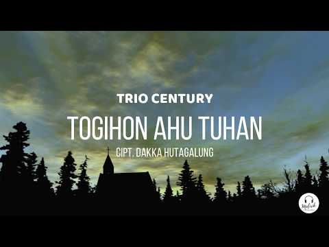 TOGIHON AU TUHAN - TRIO CENTURY - LIRIK (TERBARU) LAGU ROHANI BATAK