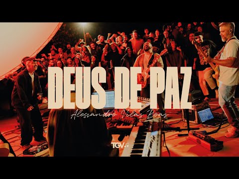 Alessandro Vilas Boas - Deus De Paz (Clipe Oficial)