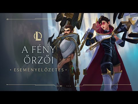Fény Őrzői 2021 | Hivatalos eseményelőzetes – League of Legends