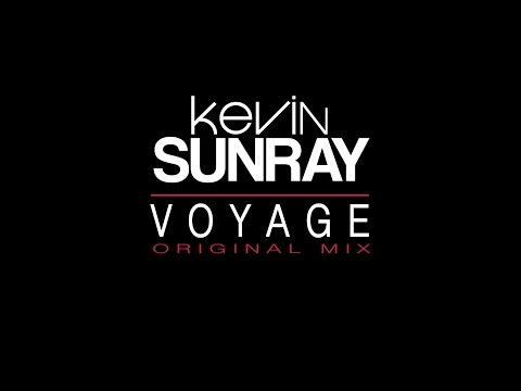 Kevin Sunray - Voyage (Radio Mix) [2006]