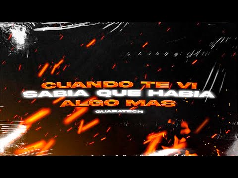 CUANDO TE VI SABIA QUE HABIA ALGO MAS (GUARATECH) - CHICHEE, DJ PIRATA, DJ CUBA