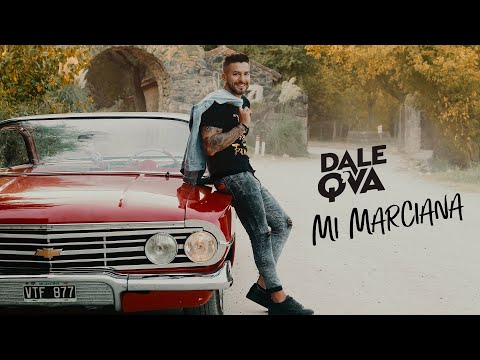 Dale Q' Va - Mi Marciana (Video Oficial)