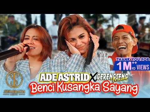 BENCI KUSANGKA SAYANG - ADE ASTRID X GERENGSENG TEAM (OFFICIAL MUSIC VIDEO)