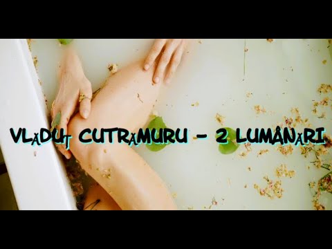 Vladut Cutramuru - 2 Lumanari (Blestemul femeilor )
