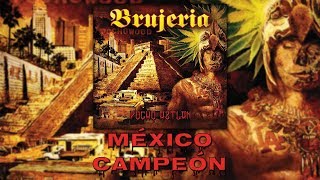 Brujeria - México Campeón (Lyrics) (HD)