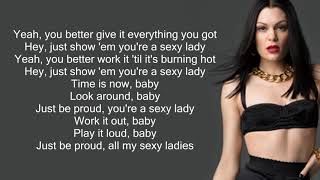 Jessie J - Sexy Lady (Lyrics)