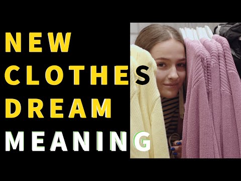 Dreaming of New Clothes? Here’s What Your Mind is Trying to Tell You!