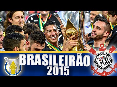 Corinthians | Campanha até o Título do Brasileirão 2015