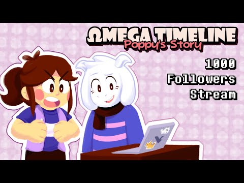 Omega Timeline: Poppy's Story - 1000 Followers Special Stream