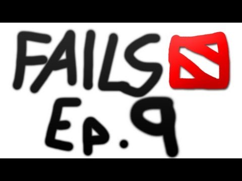 Dota 2 Fails of the Week - Ep. 9