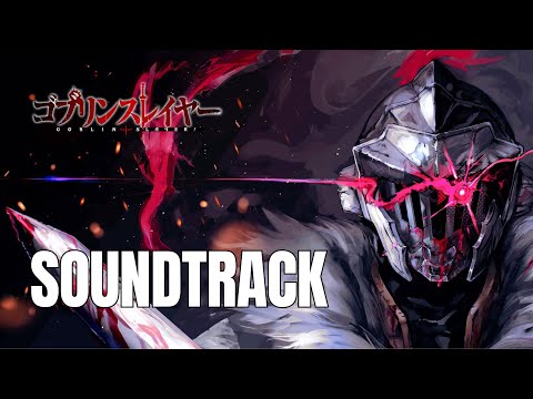 Goblin Slayer (Main Theme)
