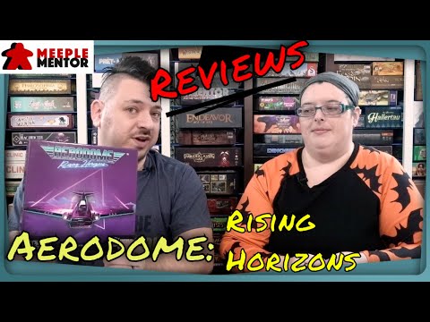 Meeple Mentor Reviews Aerodome: Rising Horizons