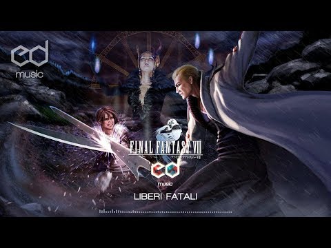 FF8 Liberi Fatali Music Remake (1000 Subscribers Special)
