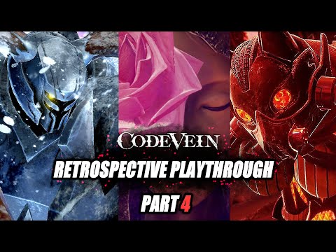 Code Vein: Retrospective Playthrough part 4
