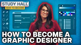 How to Become: a Graphic Designer