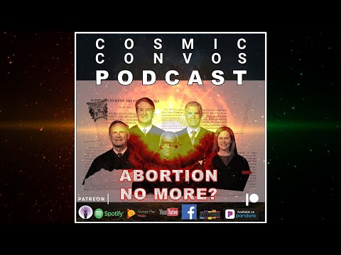 Roe V. Wade Struck Down? | S5 Ep 15 : Cosmic Convos Podcast