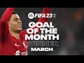 EA Sports Goal of the Month winner for March | Gakpo, Salah, Firmino!