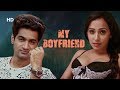 My Boyfriend HD Jyotika Thakur Mehul Advani Rajneesh Bollywood Sexy Movie