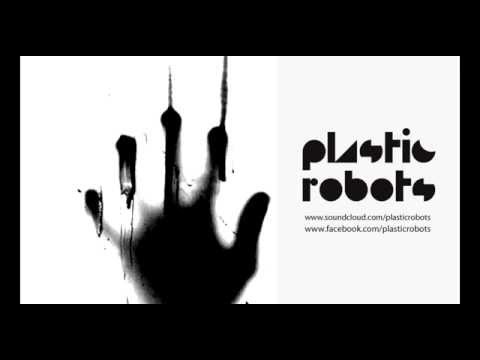 Plastic Robots - Alone In The Dark (Original Mix)