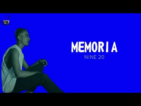 NINE 20  - Memoria || Musik + Lirik