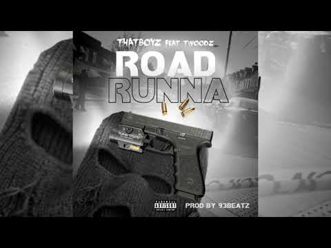 ThatBoyZ x TWoodZ - Road Runna (p. 93Beatz)
