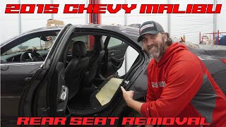 2015 Chevrolet Malibu Rear Seat Removal!