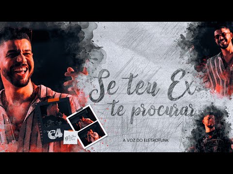 MC C4 - Se Teu Ex te Procurar (DVD - Ao Vivo Vive)