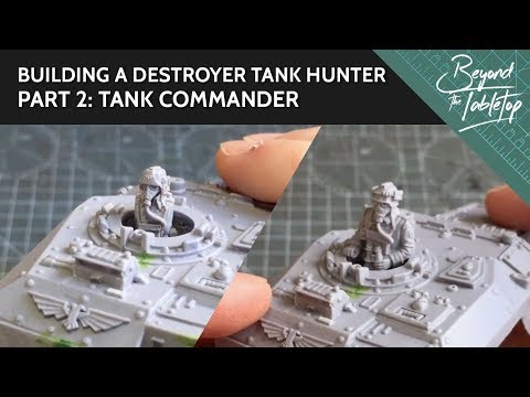 Building a Destroyer Tank Hunter: Part 2: Tank Commander