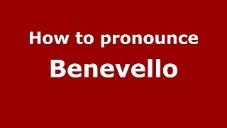 How to pronounce Benevello