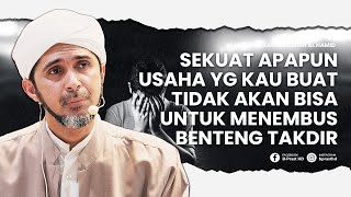 Download lagu JIKA TAKDIR SUDAH DITULIS, MENGAPA KITA HARUS BERUSAHA? | HABIB ALI ZAENAL ABIDIN AL HAMID mp3