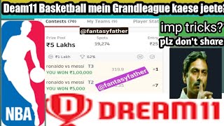 HOW TO WIN GRANDLEAGUE IN DREAM11 BASKETBALL |GRANDLEAGUE TEAMS||DREAM11| |HOW TO WIN BASKETBALL GL|