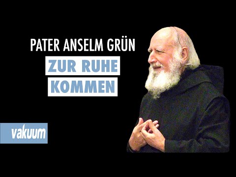 Anselm Grün: Finding Peace | Lecture on Healing Silence, Meditation, and Rituals | VACUUM